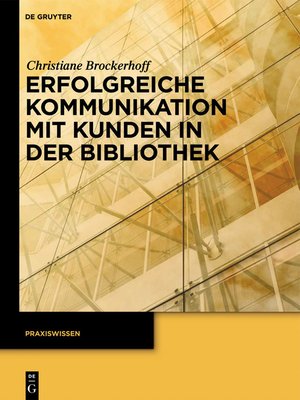 cover image of Erfolgreiche Kommunikation mit Kunden in der Bibliothek